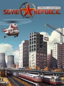 Workers and Resources: Soviet Republic (RUS/ENG/MULTI18) [Repack]