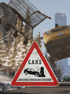C.A.R.S.: Creating A Ridiculous Shitshow (ENG) [Repack]